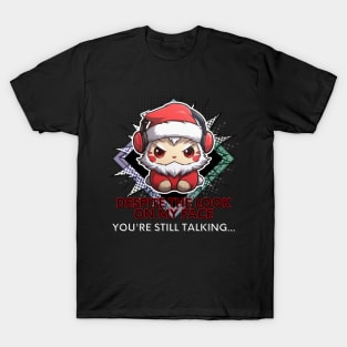 Sarcastic Quote - Christmas Cat Santa - Funny Quote T-Shirt